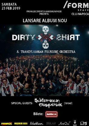 23 februarie, Dirty Shirt la Cluj-Napoca in /Form Space
