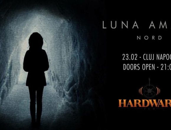 Luna Amara – lansare vinil „Nord”, 23 februarie la Hardward Pub Cluj Napoca