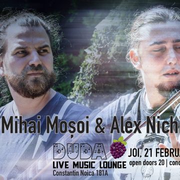 Mihai Mosoi & Alex Nichita - 21 Februarie 2019 - DuDa Live Music Lounge - Bucuresti