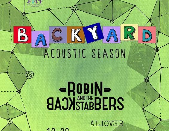 10 august, Timisoara, Robin and the Backstabbers & Allover