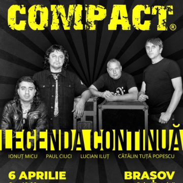 6 Aprilie Brasov: Compact- Legenda continuă! Filarmonica Brașov - Sala Patria